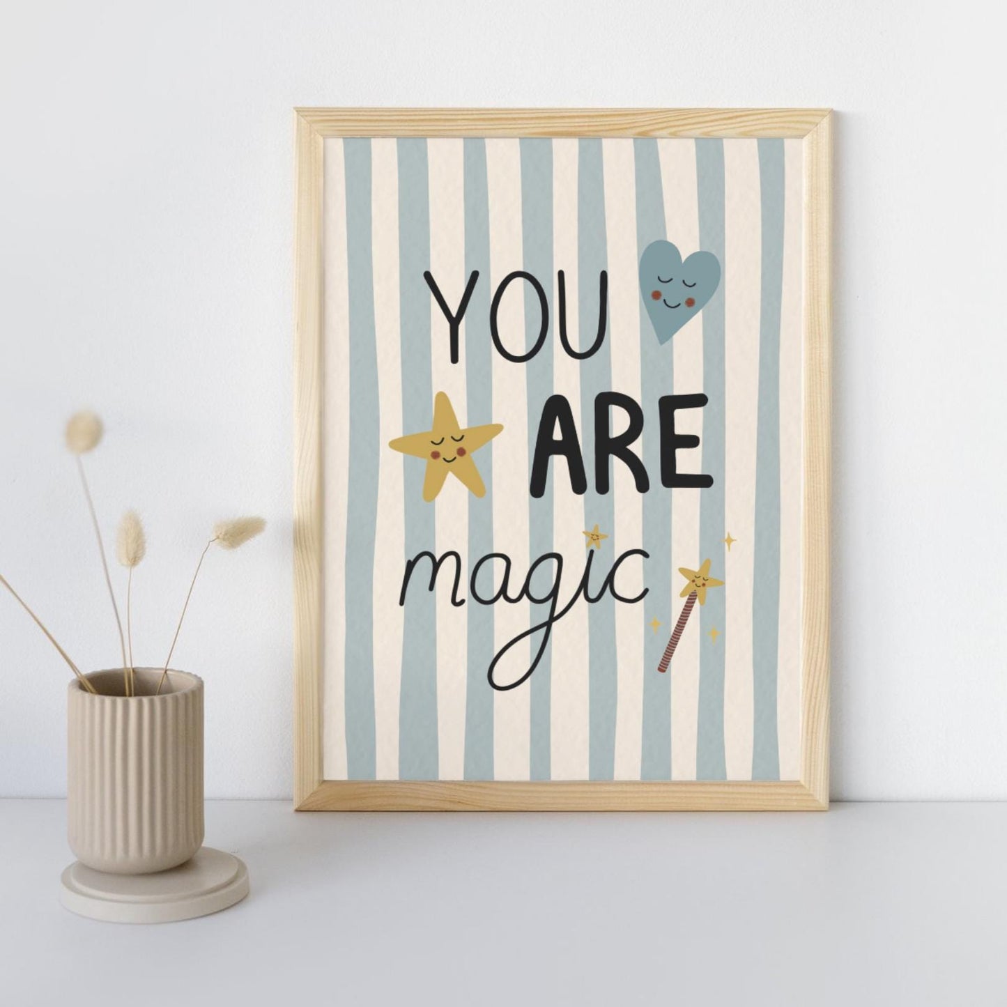 You Are Magic Print