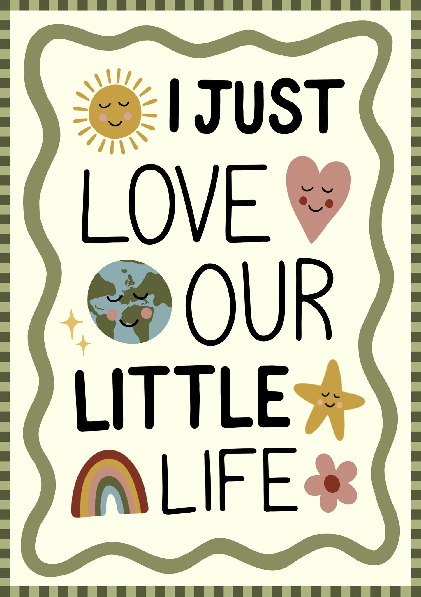 I Just Love Our Little Life Print