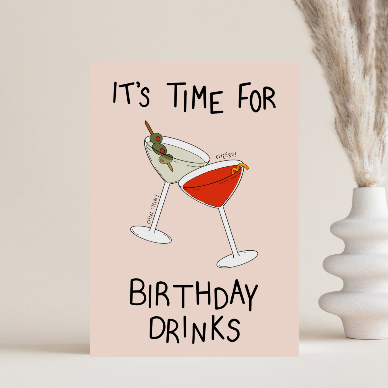 It’s Time For Birthday Drinks Card