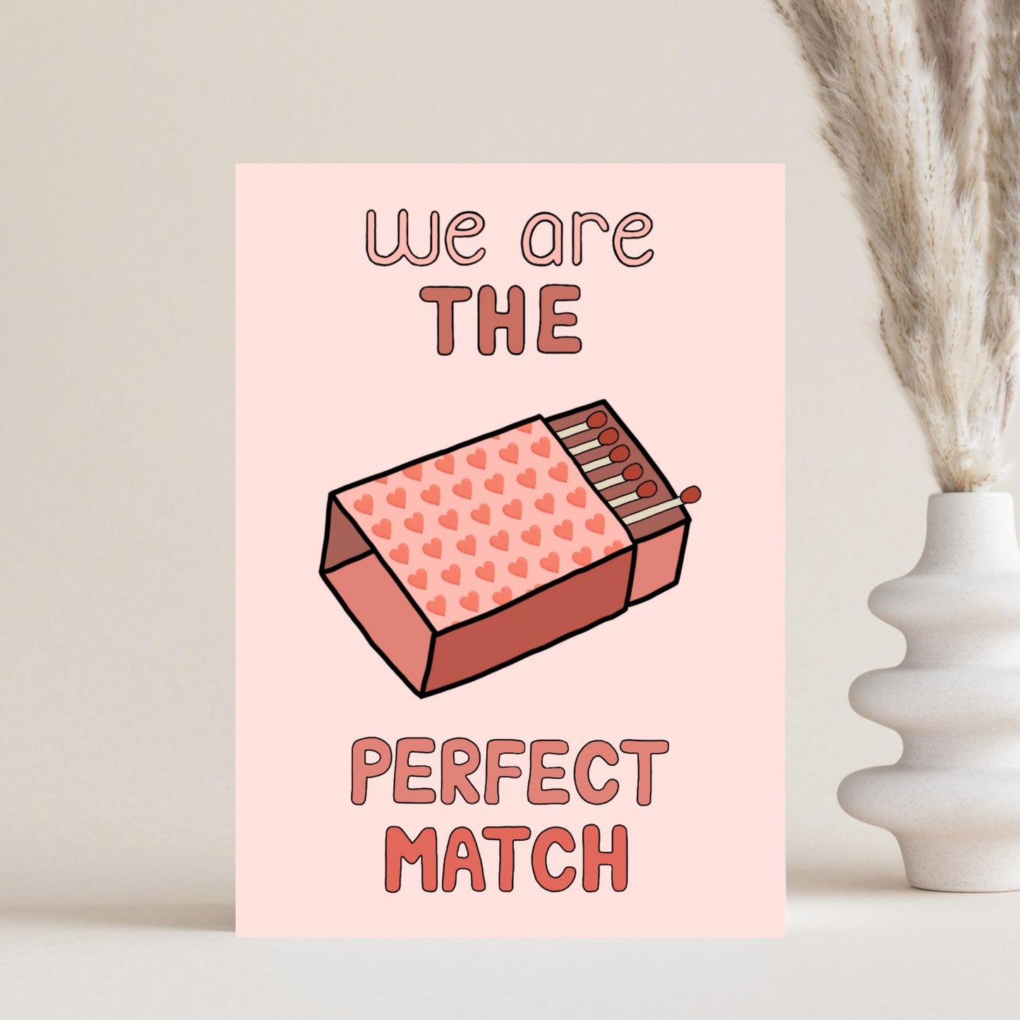 We Are The Perfect Match