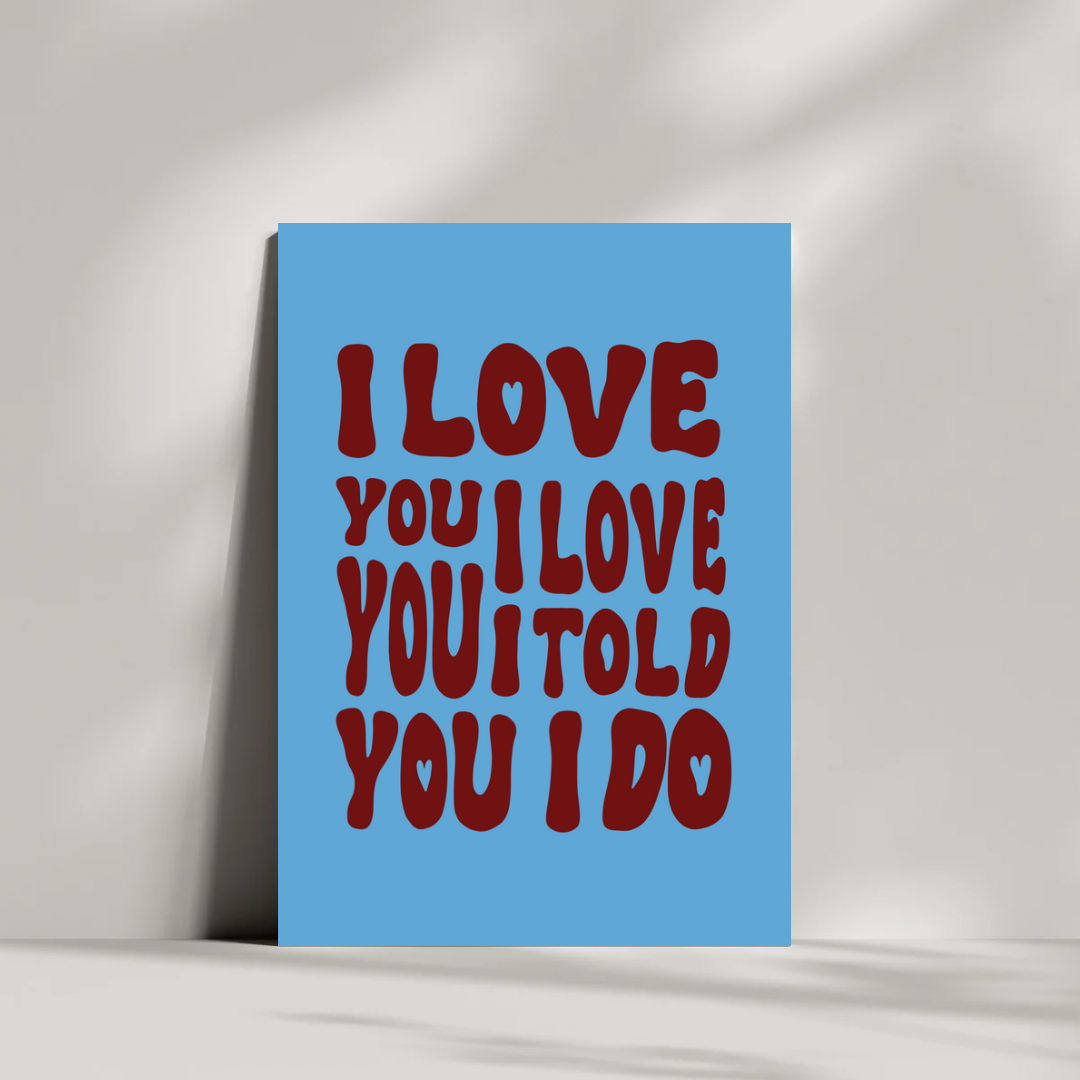 Fontaines DC I Love You Print