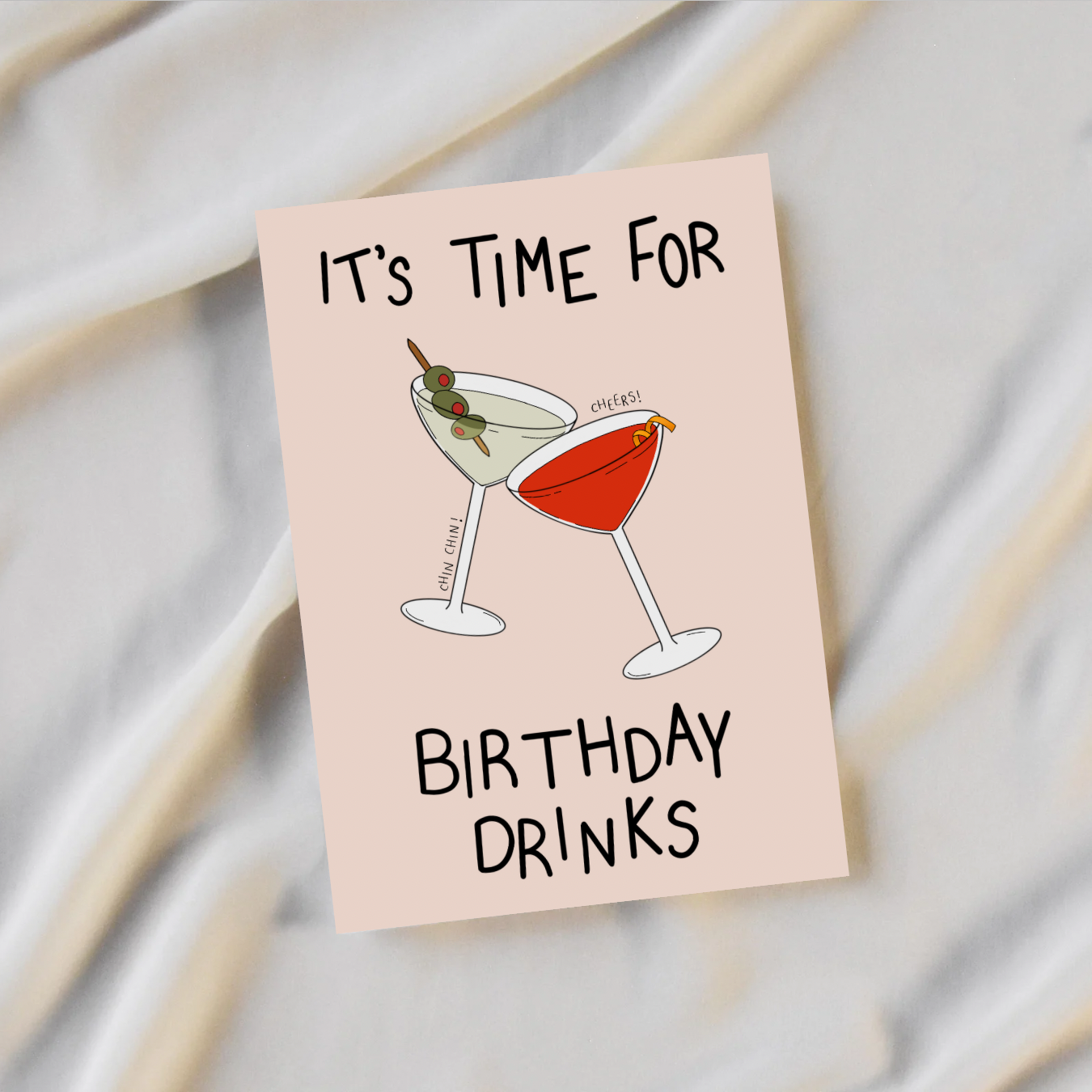 It’s Time For Birthday Drinks Card