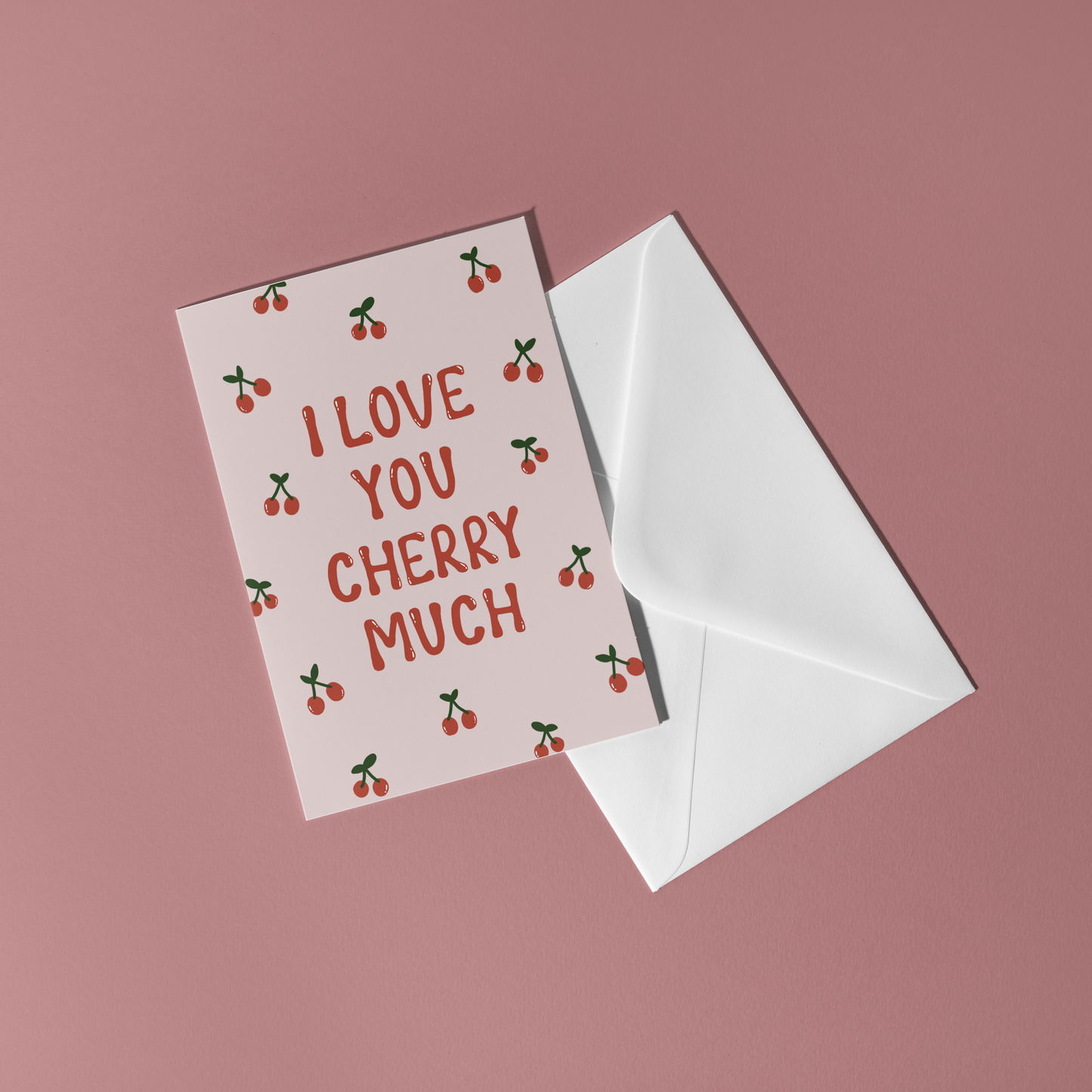 I Love You Cherry Much Card