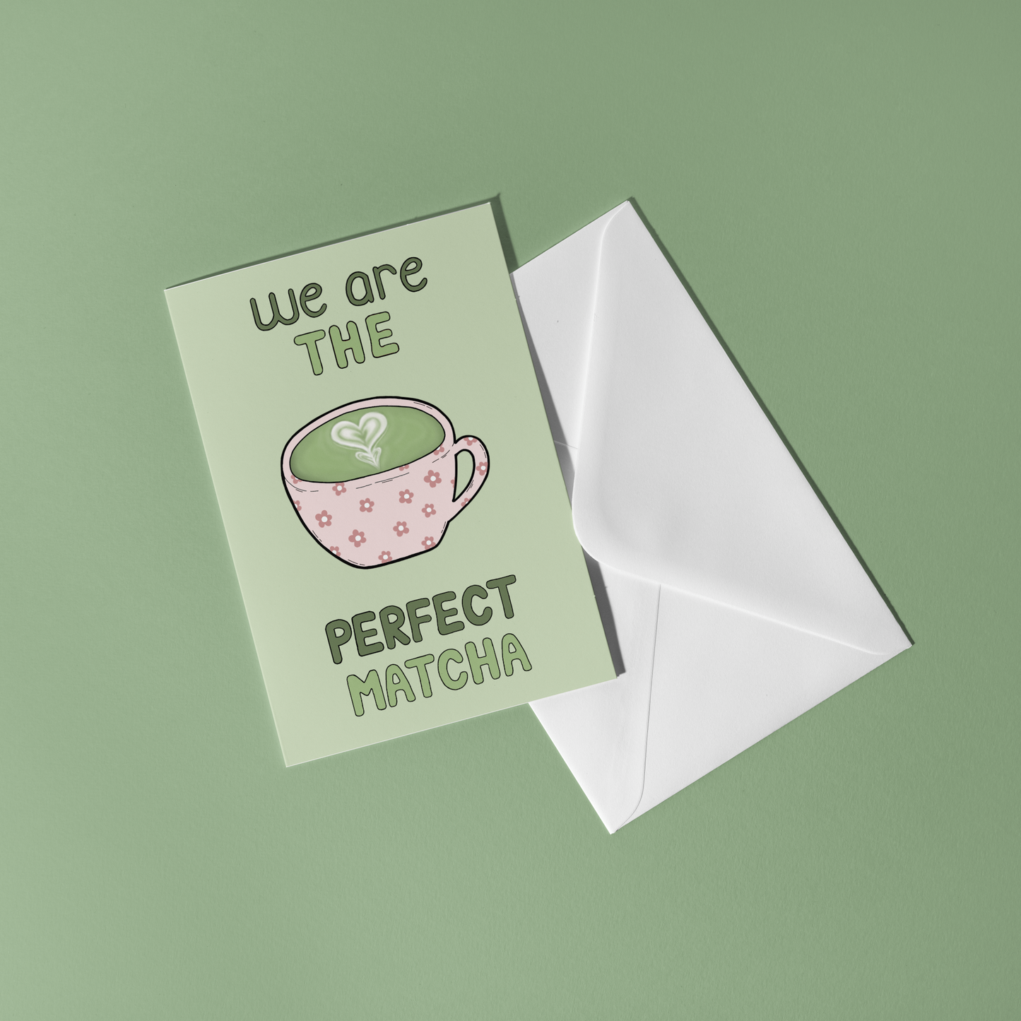 We Are The Perfect Matcha
