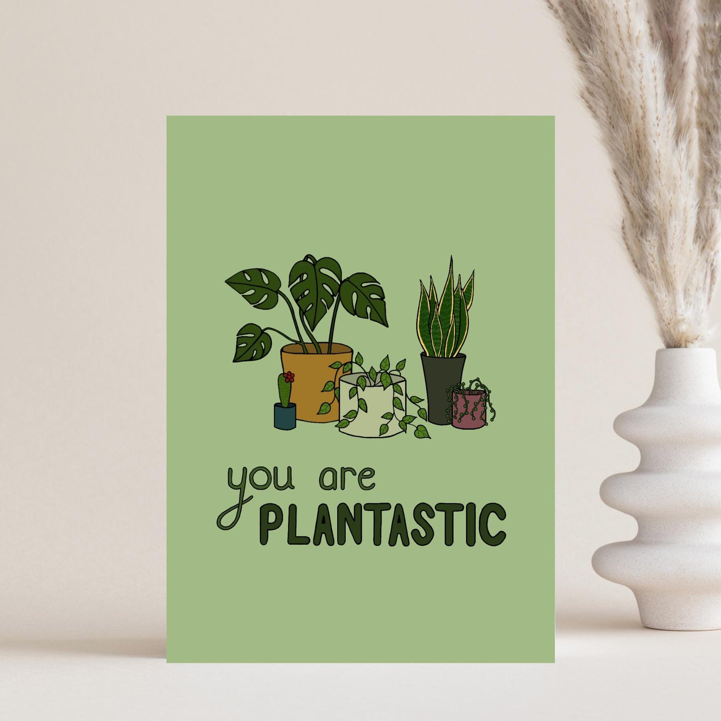 You Are Plantastic Card