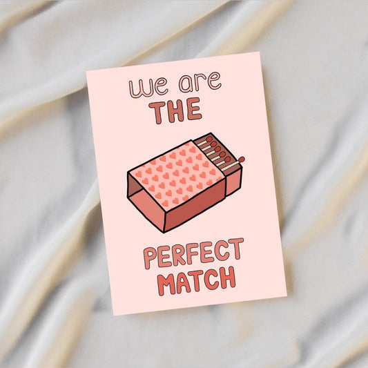 We Are The Perfect Match