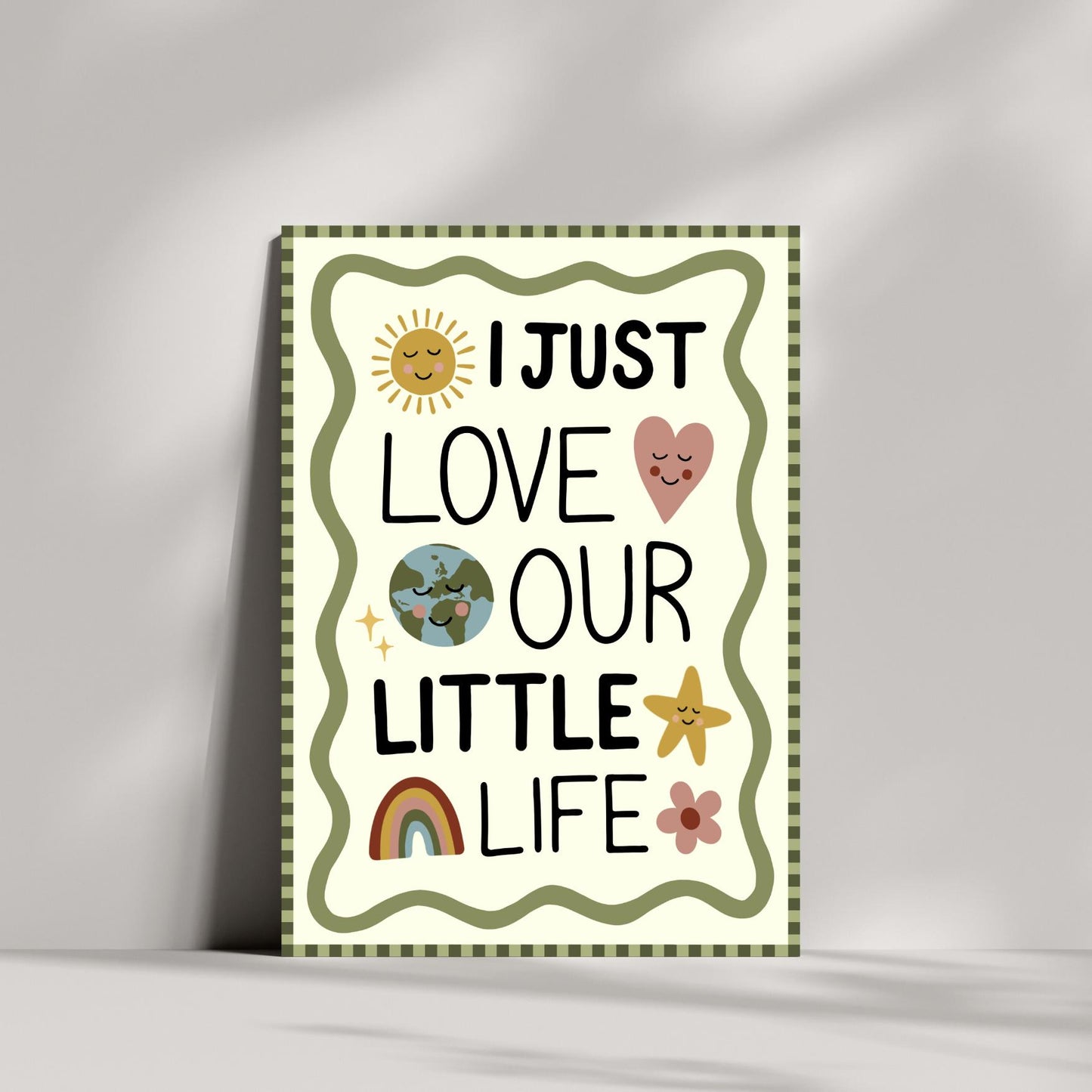 I Just Love Our Little Life Print